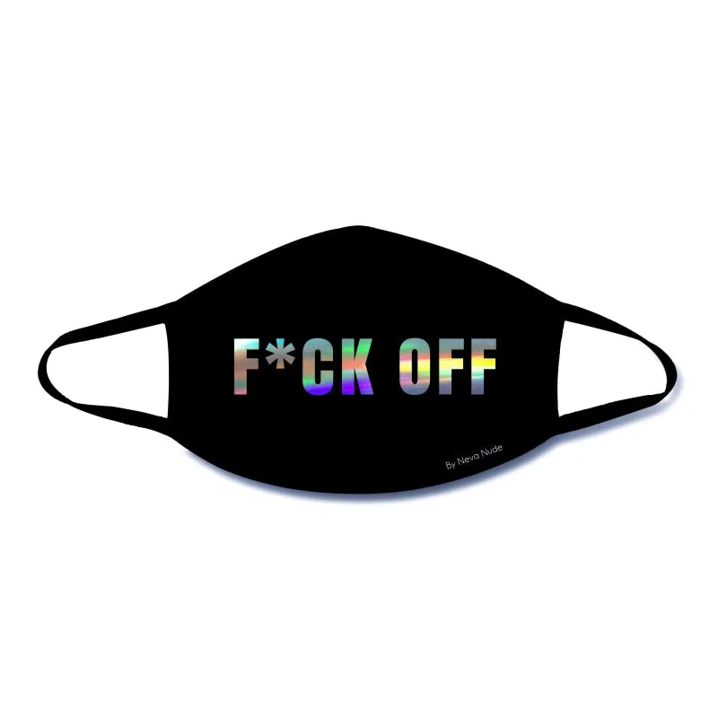 F*Ck Off Holographic Text Face Mask With Black Trim