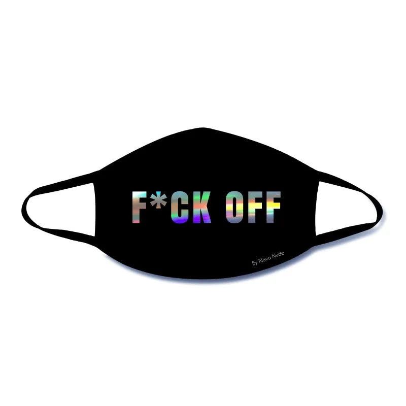 F*Ck Off Holographic Text Face Mask With Black Trim
